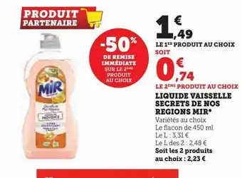 Super U Liquide vaisselle secrets de nos regions mir* offre
