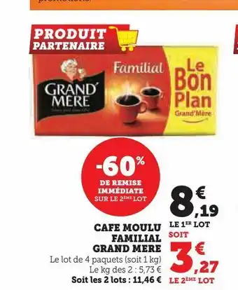 Super U Cafe moulu familial grand mere offre