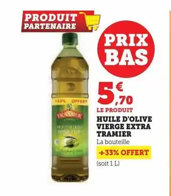 Super U Huile d'olive vierge extra tramier offre