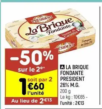 Leader Price La brique fondante president 26% m.g. offre