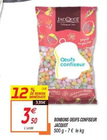 Netto Bonbons Œufs Confiseur Jacquot offre