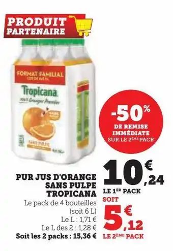 Hyper U Pur jus d'orange sans pulpe tropicana offre