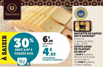 Hyper U Raclette de savoie igp u saveurs offre