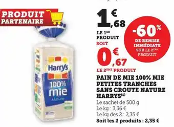 Hyper U Pain de mie 100% mie petites tranches sans croute nature harrys offre