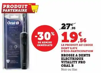 Hyper U Brosse a dents electrique vitality pro oral b offre