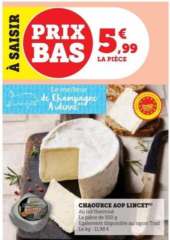 Hyper U Chaource aop lincet offre