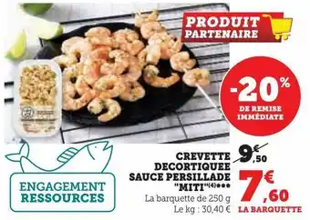 Hyper U Crevette decortiquee sauce persillade "miti" offre