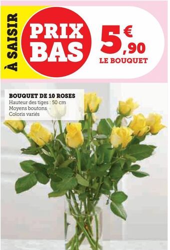 Hyper U Bouquet de 10 roses offre