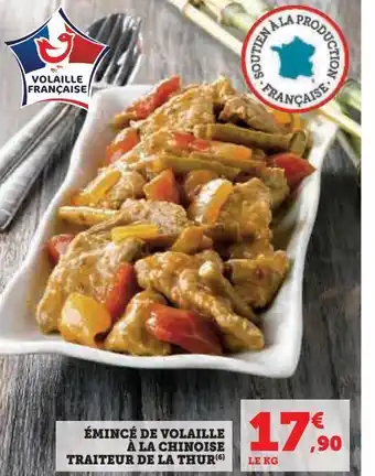 Hyper U Émincé de volaille à la chinoise traiteur de la thur offre