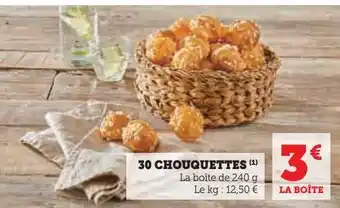 Hyper U 30 chouquettes offre