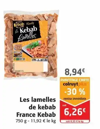 Colruyt Les lamelles de kebab france kebab offre