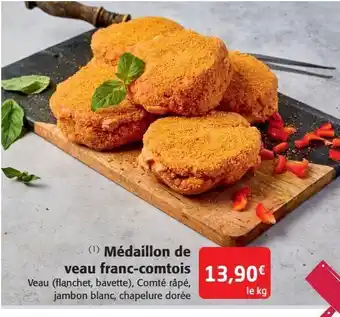 Colruyt Médaillon de veau franc comtois offre