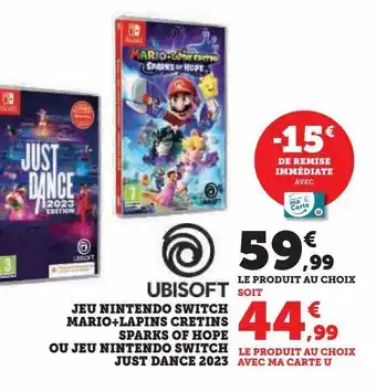 Hyper U Jeu nintendo switch mario+lapins cretins sparks of hope ou jeu nintendo switch just dance 2023 offre