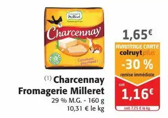 Colruyt Charcennay fromagerie milleret offre