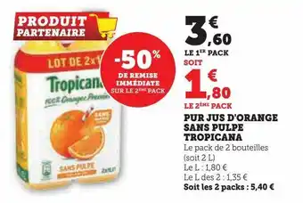 U Express Pur jus d'orange sans pulpe tropicana offre