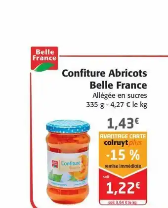 Colruyt Confiture abricot belle france offre