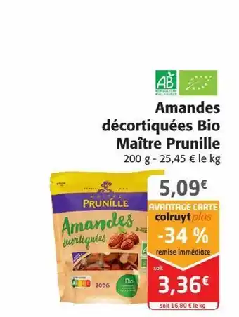 Colruyt Amandes décortiquées bio maitre prunille offre