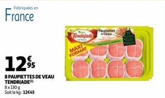 Auchan 8 paupiettes de veau TENDRIADE offre