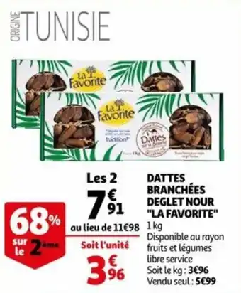 Auchan Dattes branchées deglet nour "LA FAVORITE" offre
