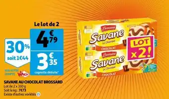 Auchan Savane au chocolat BROSSARD offre