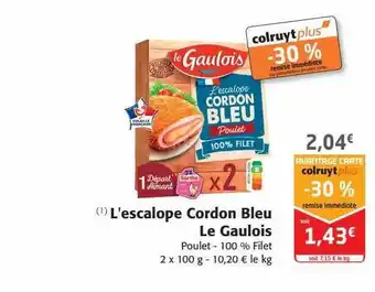 L'escalope cordon bleu le gaulois