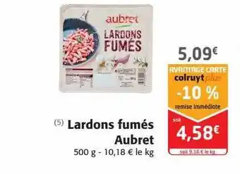 Colruyt Lardons fumés aubret offre