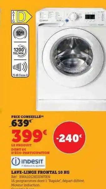 Hyper U Lave-linge frontal 10 kg indesit offre