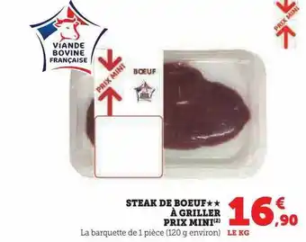 U Express Steak de bœuf** à griller prix mini offre