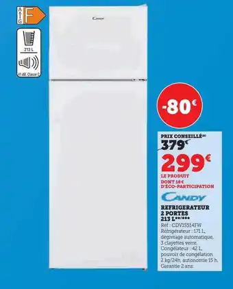 Super U Réfrigérateur 2 portes 213 l candy offre