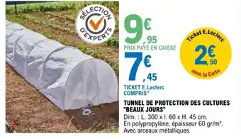 Tunnel de Protection des Cultures Beaux Jours