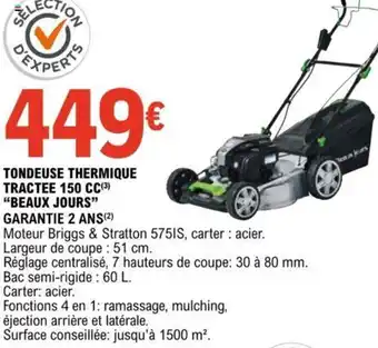 E.Leclerc Tondeuse Thermine Tractée 150CC offre