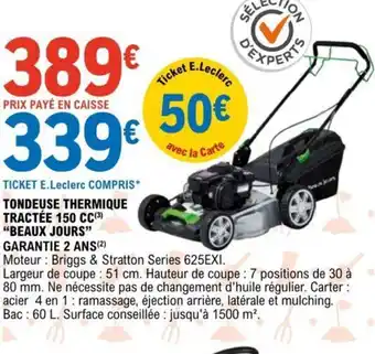 E.Leclerc Tondeuse Thermine Tractée 150 CC offre