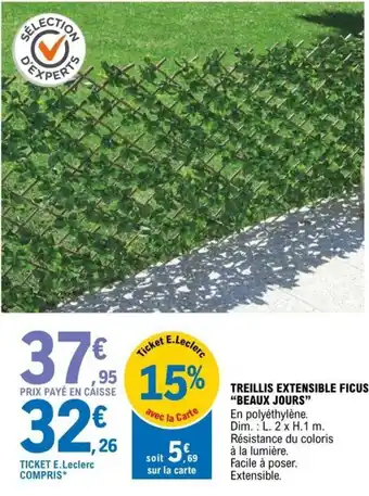 E.Leclerc Treillis Extensibe Ficus Beaux Jours offre