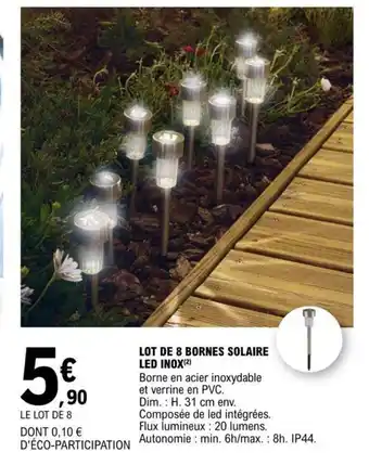 E.Leclerc Lot de 8 Bornes Solaire LED Inox offre