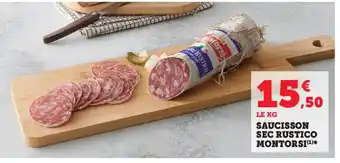 Super U Saucisson Sec Rustico Montorsi offre