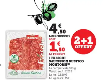 Super U I Freschi Saucisson Rustico Montorsi offre