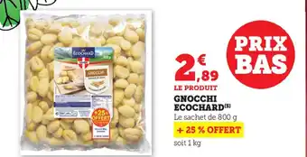 Super U Gnocchi Ecochard offre