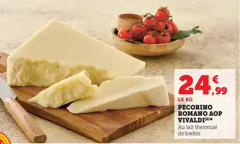 Super U Pecorino Romano AOP Vivaldi offre