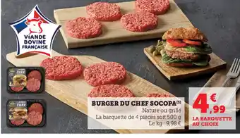 Super U Burger Du Chef Socopa offre