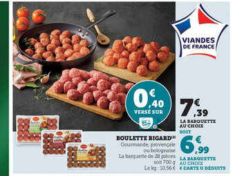 Super U Boulette bigard offre