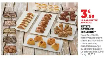 Super U Petits Gateaux Italiens offre