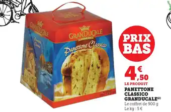 Super U panettone Classico Granducale offre