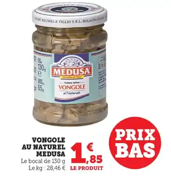 Super U Vongole Au Naturel Medusa offre