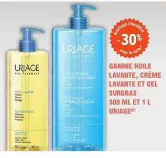 E.Leclerc Parapharmacie Gamme huile lavante, crème lavante et gel surgras 500 ml et 1 l uriage offre