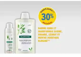 E.Leclerc Parapharmacie Gamme soins et shampooings avoine, amande, cédrat et menthe aquatique klorane offre