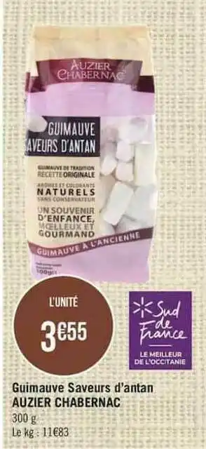 Géant Casino Guimauve Saveurs D'antan Auzier Chabernac offre