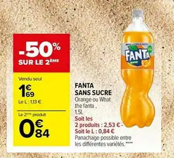Carrefour Market Fanta Sans Sucre Orange Ou What The Fanta -50% Sur Le 2ème offre