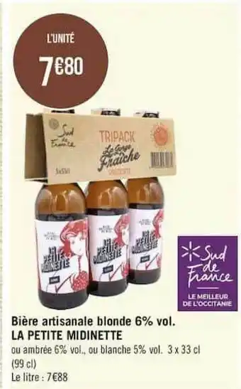 Géant Casino Bière Artisanale Blonde 6% Vol. La Petite Midinette offre