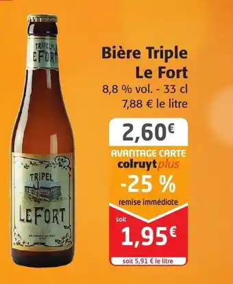 Colruyt Bière Triple Le Fort offre