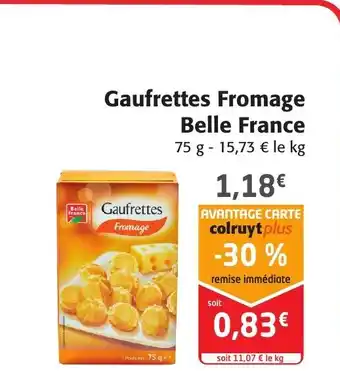 Colruyt Gaufrettes fromage belle france offre